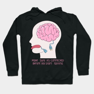 Unplugged Brain Hoodie